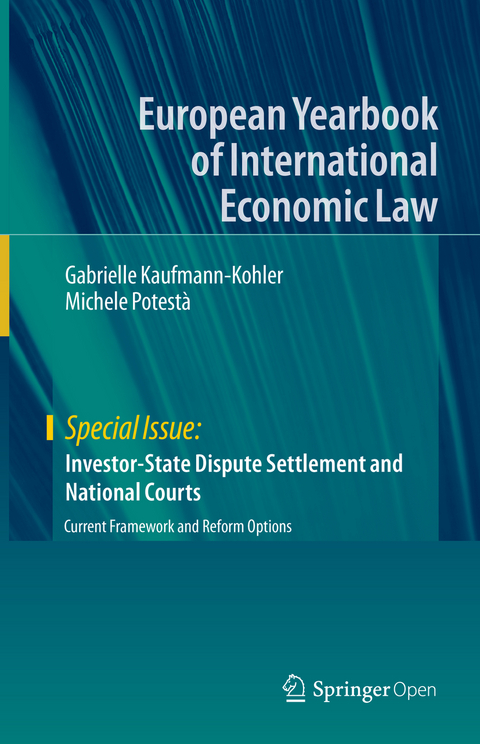 Investor-State Dispute Settlement and National Courts - Gabrielle Kaufmann-Kohler, Michele Potestà