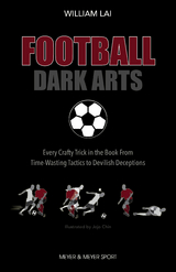 Football Dark Arts: - William Lai