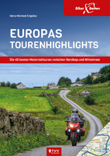 Europas Tourenhighlights - Hans Michael Engelke