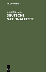 Deutsche Nationalfeste - Rolfs, Wilhelm