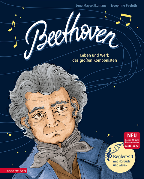 Beethoven (Das musikalische Bilderbuch mit CD und zum Streamen) - Lene Mayer-Skumanz