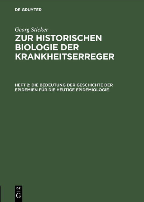 Die Bedeutung der Geschichte der Epidemien für die heutige Epidemiologie