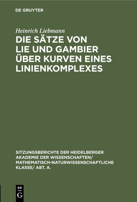 Die Sätze von Lie und Gambier über Kurven eines Linienkomplexes - Heinrich Liebmann