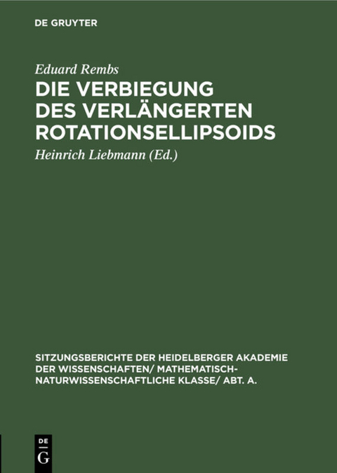 Die Verbiegung des verlängerten Rotationsellipsoids - Eduard Rembs