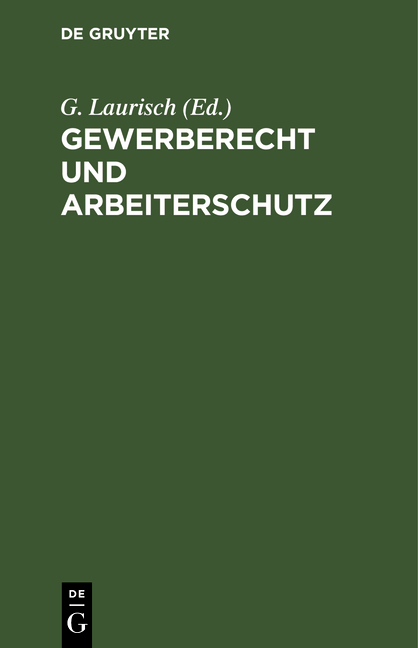 Gewerberecht und Arbeiterschutz - 