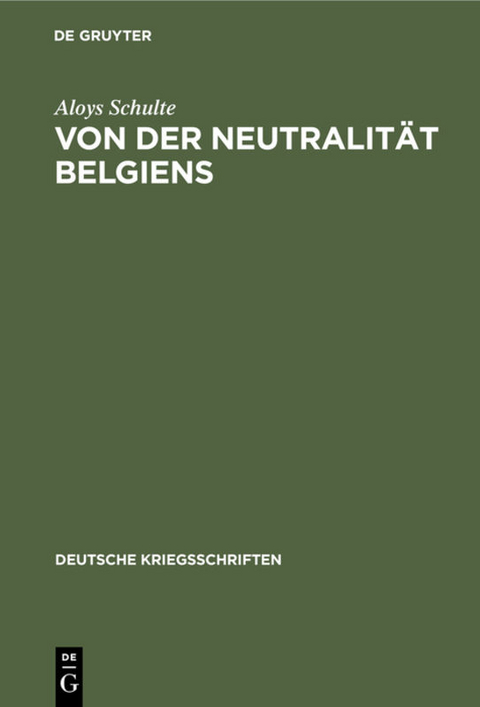 Von der Neutralität Belgiens - Aloys Schulte