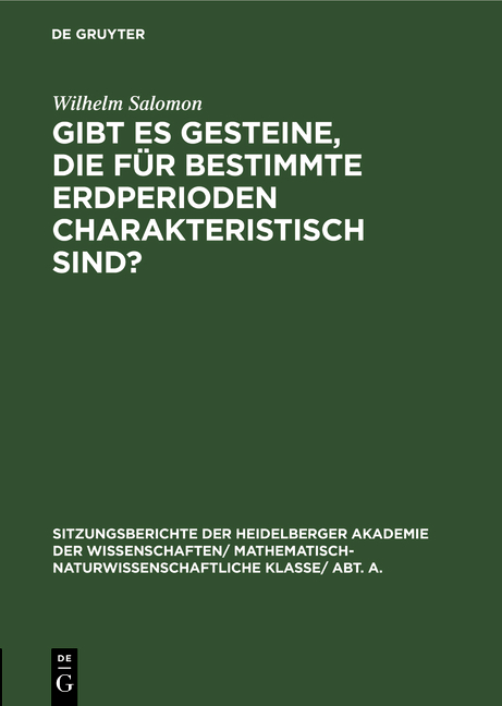 Gibt es Gesteine, die für bestimmte Erdperioden charakteristisch sind? - Wilhelm Salomon