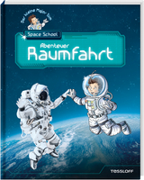 Der kleine Major Tom. Space School. Band 1. Abenteuer Raumfahrt - Bernd Flessner