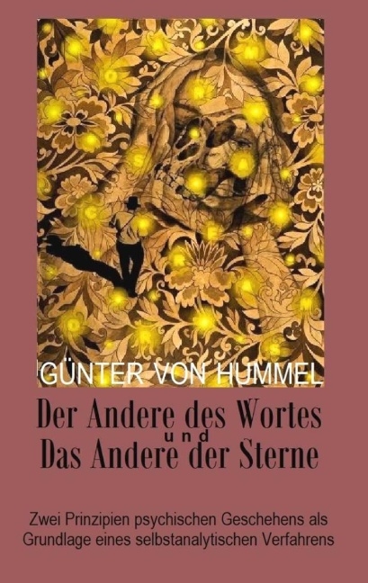 Der Andere des Wortes und das Andere der Sterne - Günter von Hummel