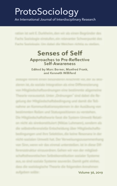 Senses of Self: Approaches to Pre-Reflective Self-Awareness - 