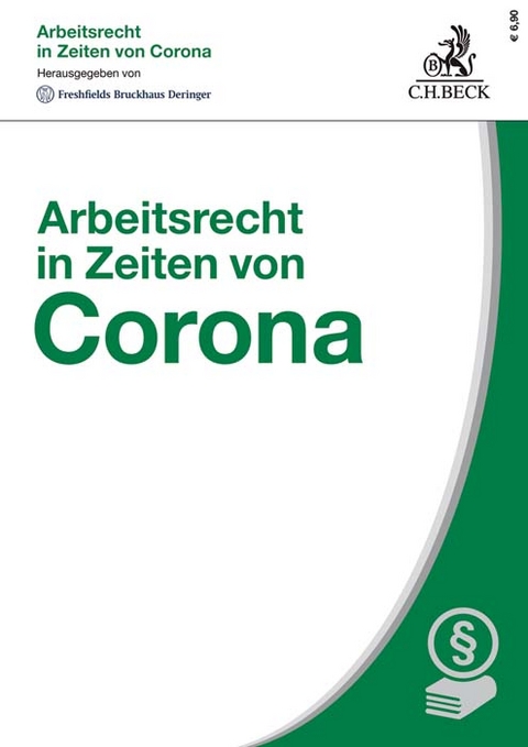 Arbeitsrecht in Zeiten von Corona - 