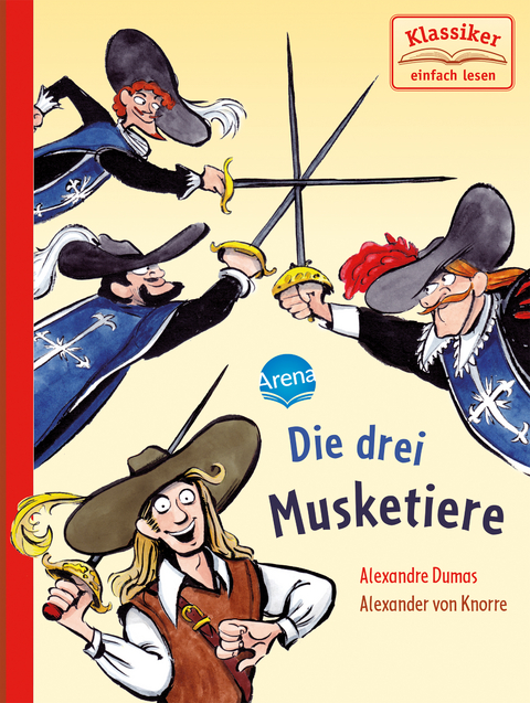 Die drei Musketiere - Alexandre Dumas, Wolfgang Knape