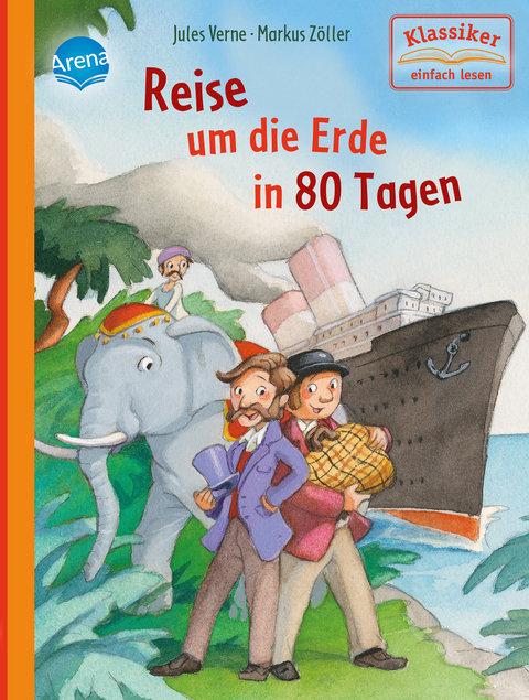 Reise um die Erde in 80 Tagen - Jules Verne, Wolfgang Knape