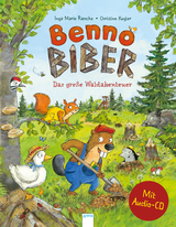 Benno Biber. Das große Waldabenteuer - Inga Marie Ramcke