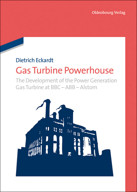 Gas Turbine Powerhouse - Dietrich Eckardt