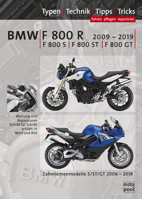 BMW F800R, F800S, F800ST, F800GT Reparaturanleitung - Thomas Jung, Uwe Altmann