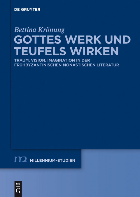 Gottes Werk und Teufels Wirken -  Bettina Krönung