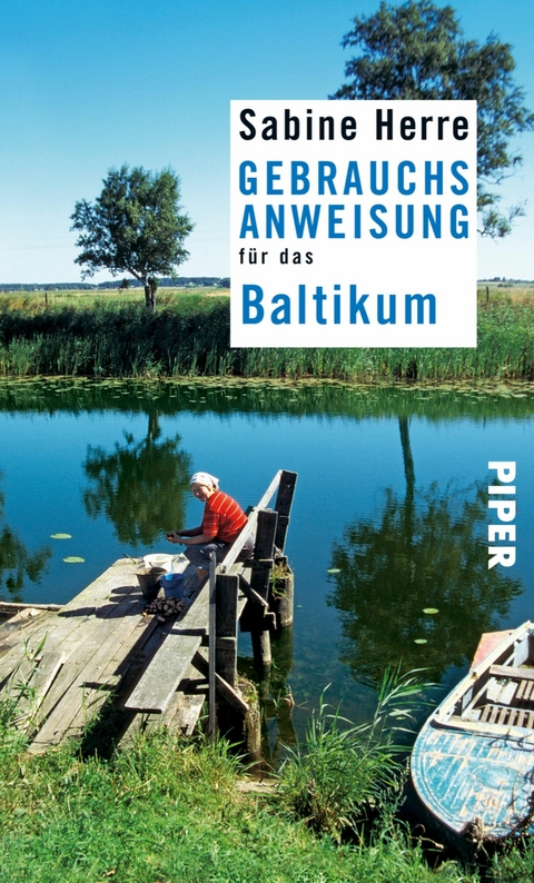 Gebrauchsanweisung für das Baltikum -  Sabine Herre