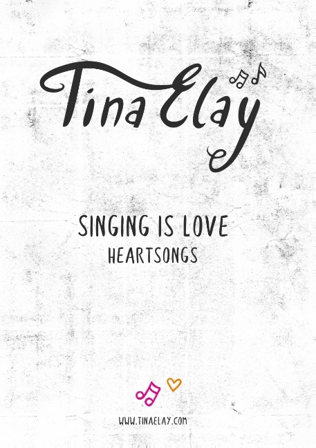 Singing is love - Tina Elay