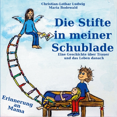 Die Stifte in meiner Schublade - Christian-Lothar Ludwig