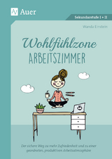 Wohlfühlzone Arbeitszimmer - Wanda Einstein