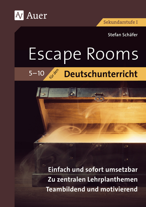 Escape Rooms für den Deutschunterricht 5-10 - Stefan Schäfer