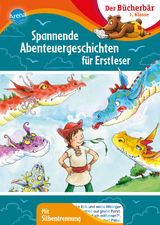 Spannende Abenteuergeschichten für Erstleser - Frauke Nahrgang, Christian Seltmann