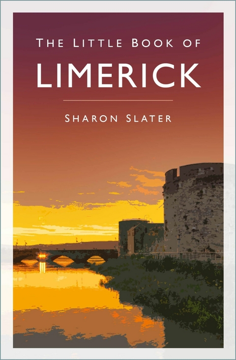 The Little Book of Limerick -  Sharon Slater