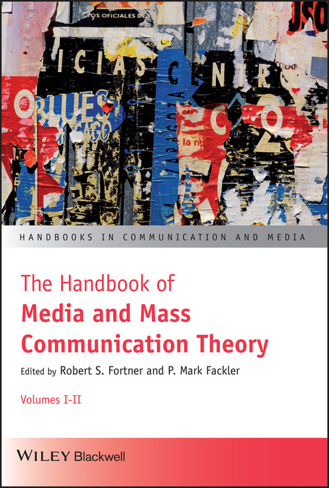 The Handbook of Media and Mass Communication Theory - 