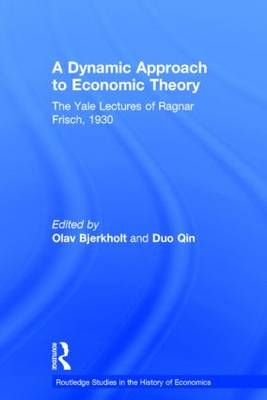 Dynamic Approach to Economic Theory -  Ragnar Frisch