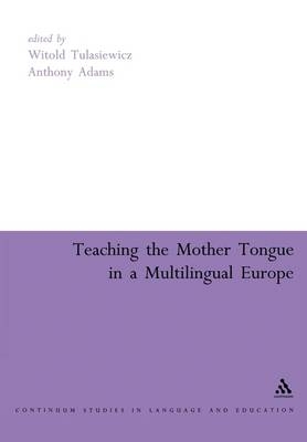 Teaching the Mother Tongue in a Multilingual Europe - 