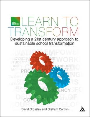 Learn to Transform -  Dr Graham Corbyn,  David Crossley