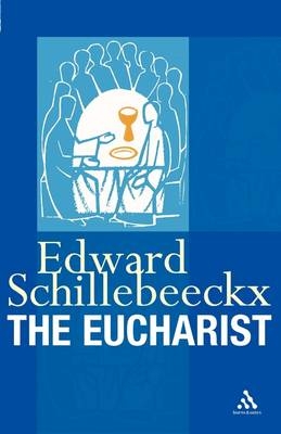 Eucharist -  Edward Schillebeeckx