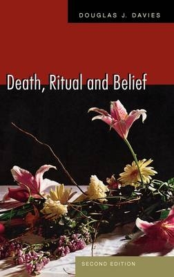 Death, Ritual, and Belief -  Douglas Davies