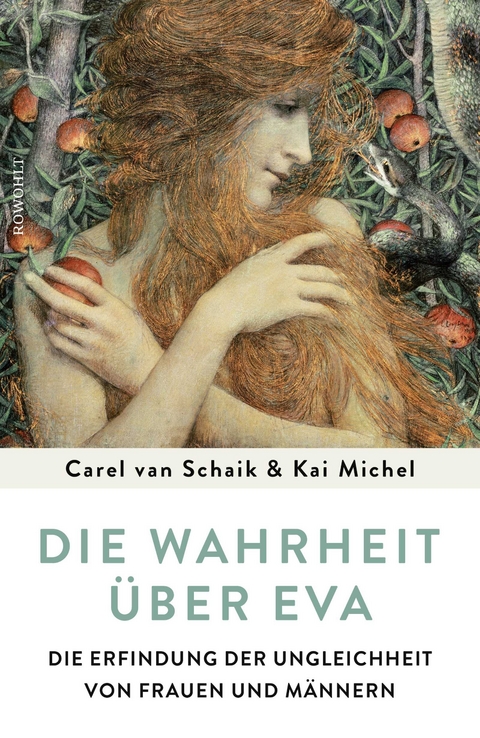 Die Wahrheit über Eva - Carel van Schaik, Kai Michel