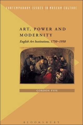 Art, Power and Modernity -  Gordon Fyfe