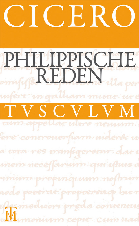 Philippische Reden / Philippica -  Cicero