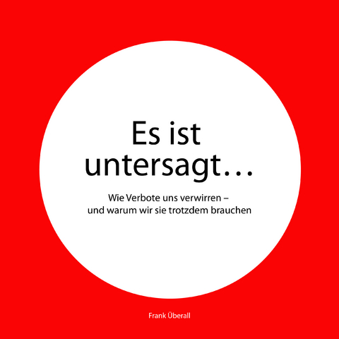 Es ist untersagt... - 