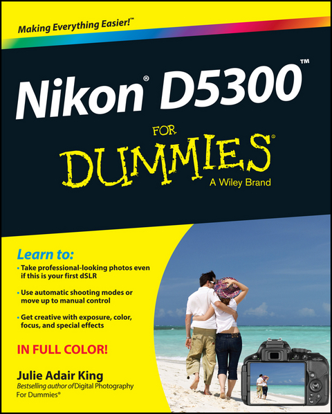 Nikon D5300 For Dummies -  Julie Adair King