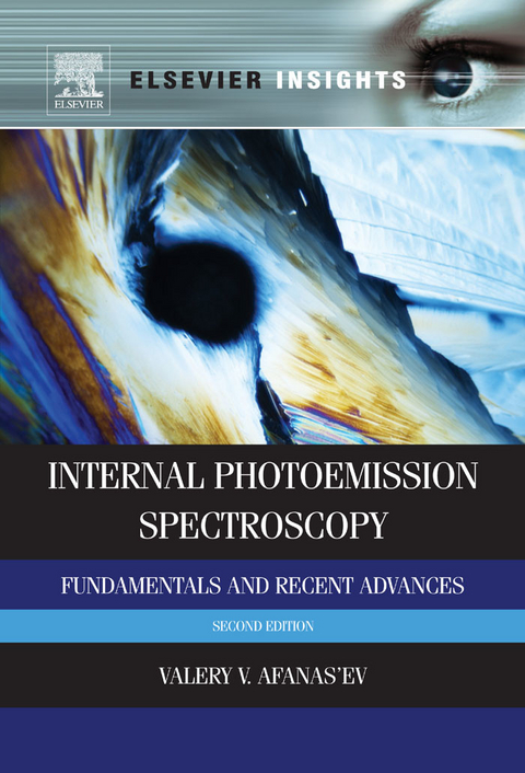 Internal Photoemission Spectroscopy -  Valeri V. Afanas'ev