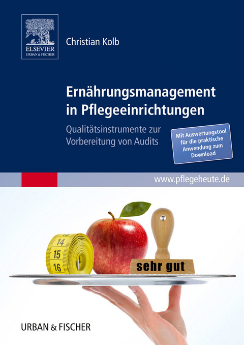 Ernährungsmanagement in Pflegeeinrichtungen -  Christian Kolb