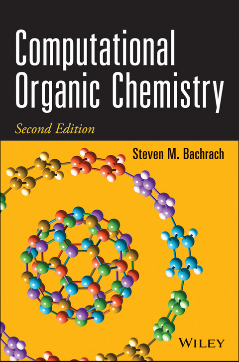 Computational Organic Chemistry - Steven M. Bachrach