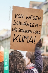 Von wegen schwänzen – wir streiken fürs Klima! - Florian Buschendorff