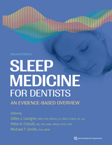 Sleep Medicine for Dentists - LaVigne, Gilles J, Ed; Cistulli, Peter A.; Smith, Michael T.