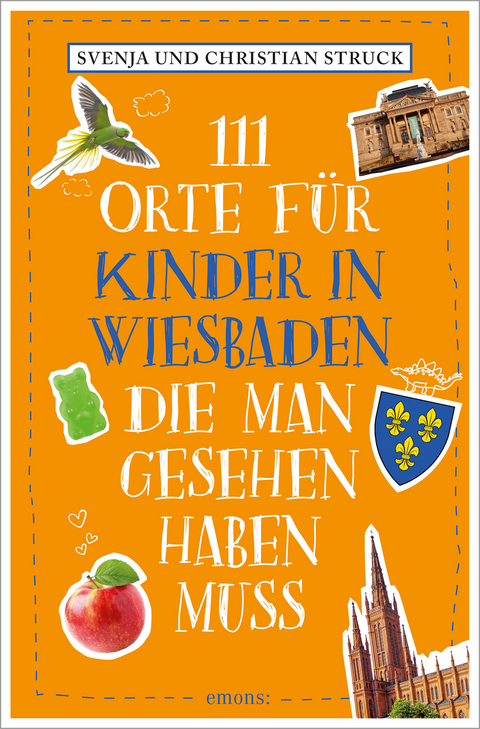 111 Orte für Kinder in Wiesbaden, die man gesehen haben muss - Svenja Struck