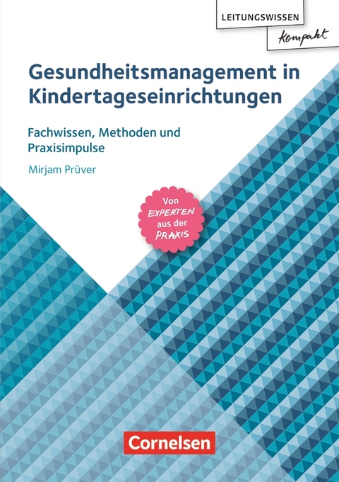 Gesundheitsmanagement in Kindertageseinrichtungen - Mirjam Prüver