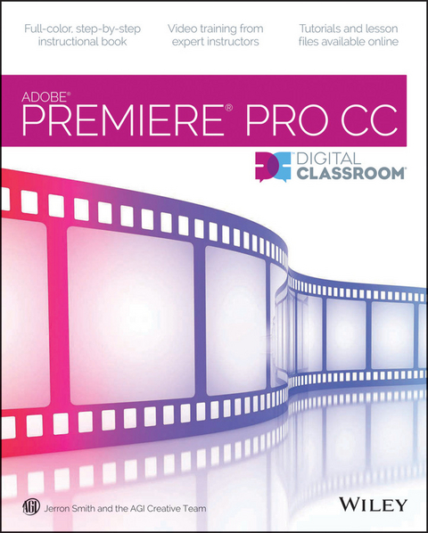 Premiere Pro CC Digital Classroom -  Jerron Smith