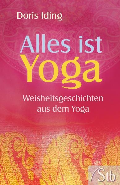 Alles ist Yoga - Doris Iding