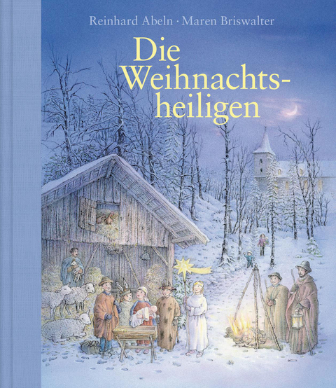 Die Weihnachtsheiligen - Reinhard Abeln