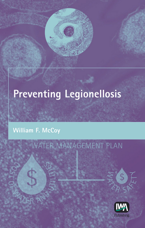 Preventing Legionellosis -  William F. McCoy